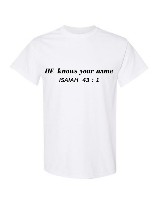 He Knows My Name Tee (White)